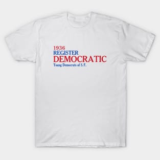 1936 San Francisco Democrats T-Shirt